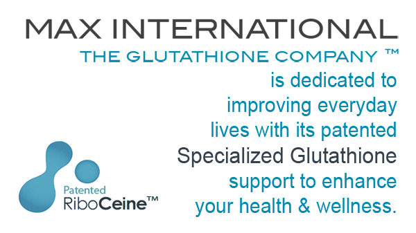 Max International is dedicated to improving the health and wellness of everyday folk with its patented Sepcialized Glutathione support